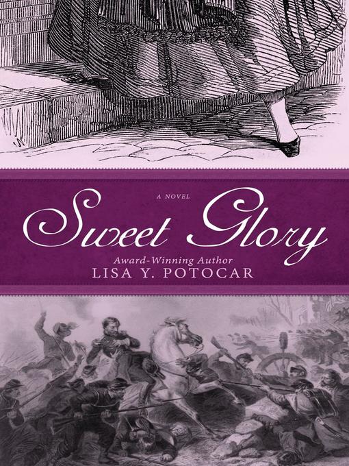 Lisa Y. Potocar 的 Sweet Glory 內容詳情 - 可供借閱